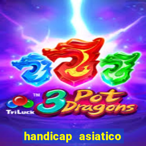 handicap asiatico 0.0 -0.5 bet365